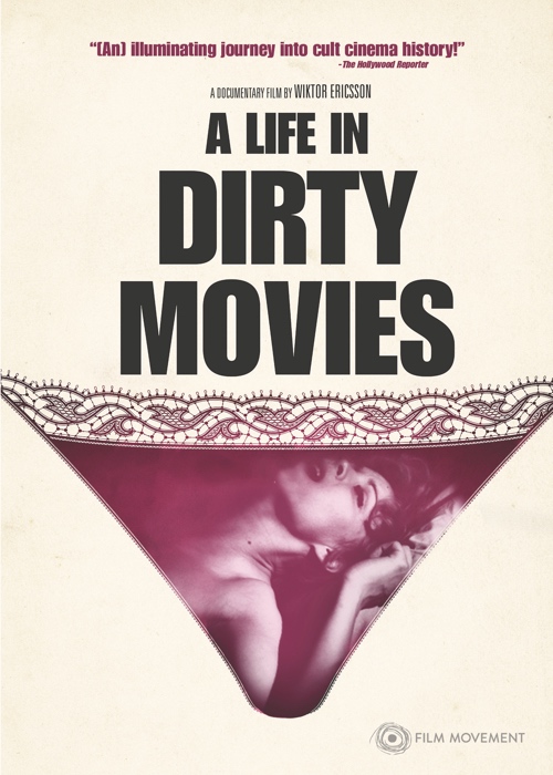 A Life in Dirty Movies :: Film Movement